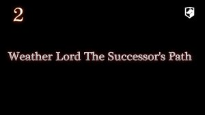 Weather Lord The Successor's Path -  33-45 ур. Все уровни *Золото*, все достижения *Золото* -Финал