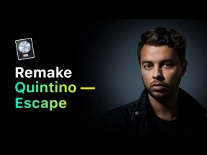 Quintino — Escape [Logic Pro Help Remake]