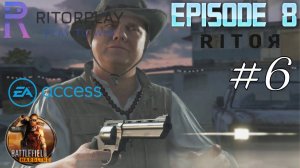 Battlefield Hardline Прохождение #6 [EA Access] #RitorPlay
