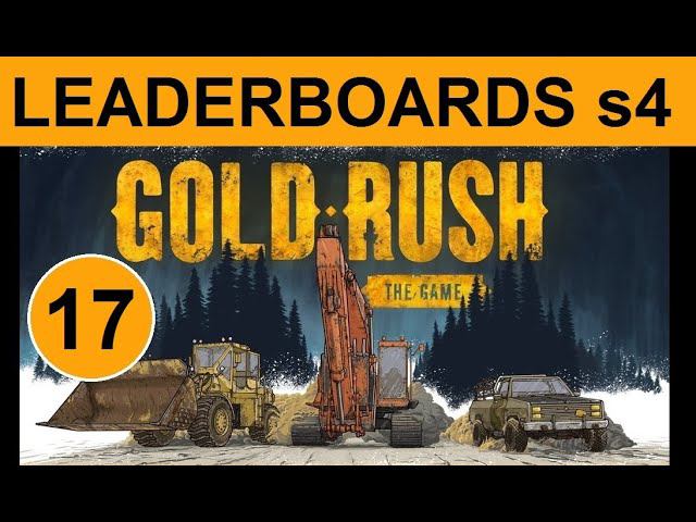 Gold Rush: The Game - Leaderboards S-4. (17) День бурения