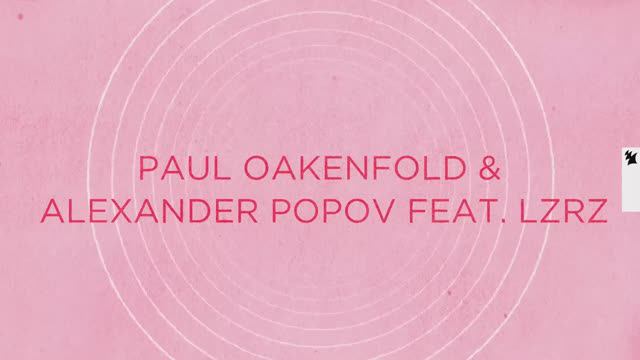 Paul Oakenfold & Alexander Popov feat. LZRZ - With You (Official Lyric Video)