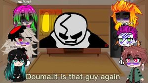 Demon slayer react to uppermoon 0 as vhs sans + ulb vs vhs