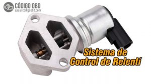 CÓDIGO P0511 ? Solucionado ? Códigos de avería Aire de Ralentí Síntomas, Causas y Soluciones