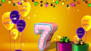 Happy Birthday - Футаж С Днём Рождения! 7 лет