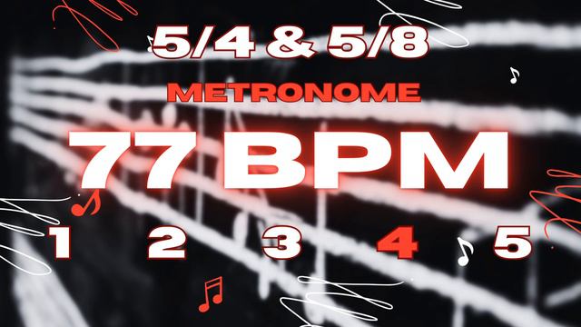 77 BPM - 5/4 & 5/8 Metronome смотреть онлайн