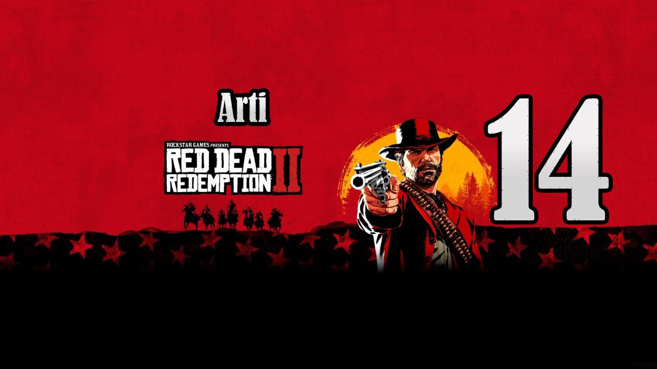 Red Dead Redemption 2 (Чать 14) | Ограбление Поезда