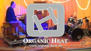 ORGANIC HEAT - Improvisation "B3-Funky Blues"