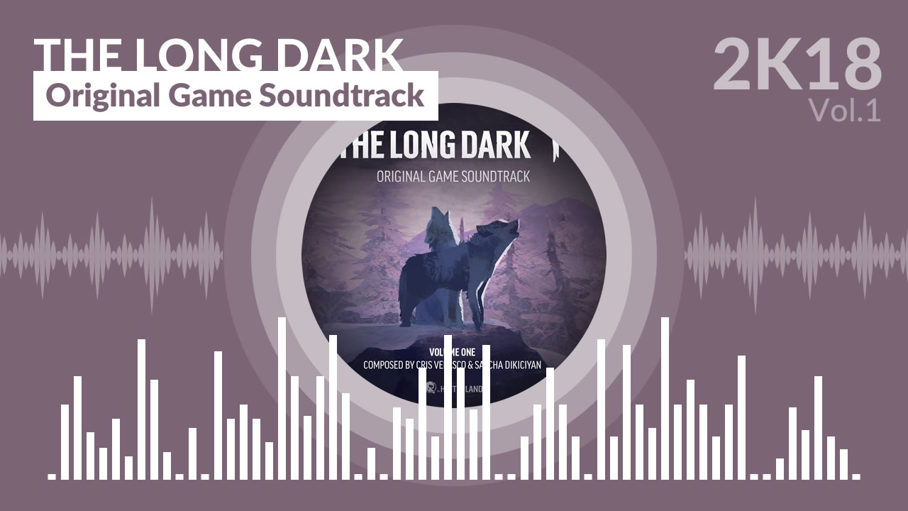 The Long Dark - Original Game Soundtrack - Vol.1