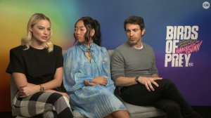 Margot Robbie, Ella Jay Basco and Chris Messina Talk BIRDS OF PREY