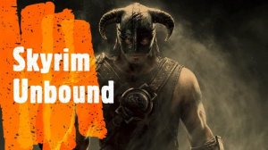 Skyrim - Unbound