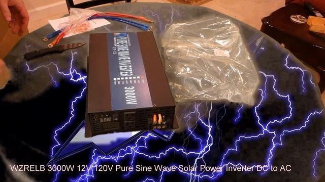 Unboxing WZRELB 3000W 12V 120V Pure Sine Wave Solar Power Inverter DC To AC System