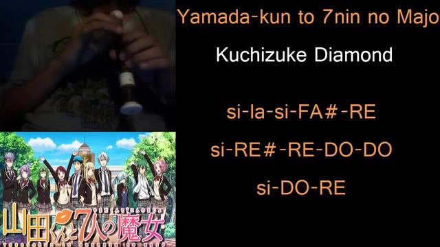 Yamada-Kun to 7-nin no Majo Opening | Kuchizuke Diamond | Flauta смотреть онлайн