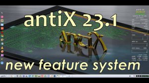 Самый быстрый Линукс - Antix 23.1