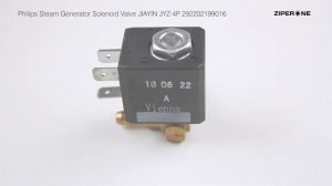 Philips Steam Generator Solenoid Valve JIAYIN JYZ-4P 292202199016