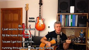 Feel - Robbie Williams - Guitar - Chords & Lyrics Cover- by Steve.B