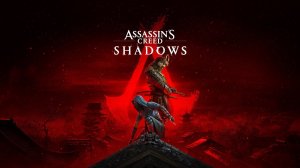 Assassin's Creed Shadows - Русский трейлер (Субтитры, 2024) Видео Игра [4K]