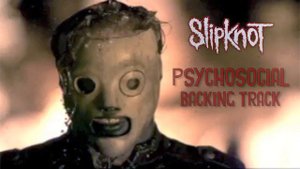 Slipknot - Psychosocial (Guitar backing track - with vocals)