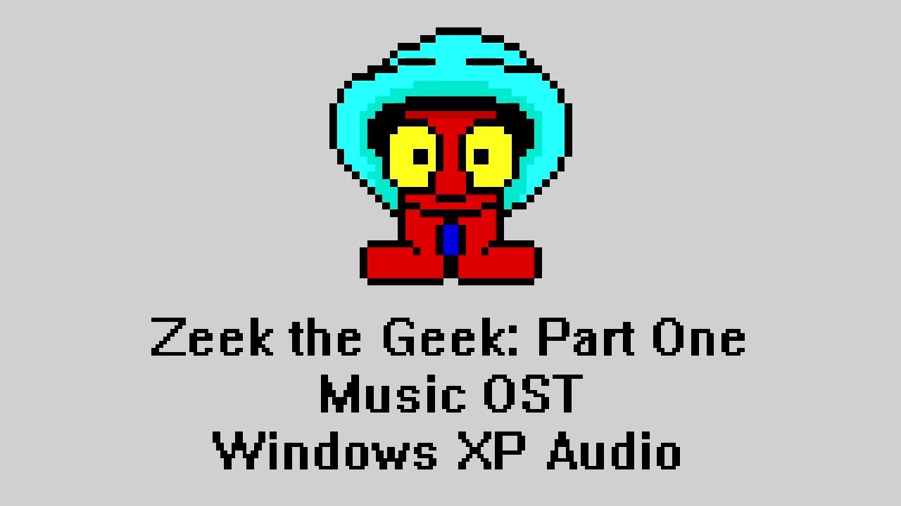 Zeek the Geek: Part One Music OST Windows XP Audio - She'll Be Coming Around the Mountain смотреть онлайн