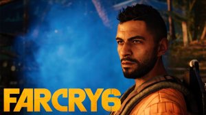FAR CRY 6  ➤ Часть 3