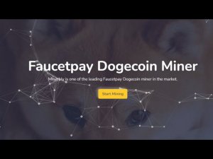 Faucetpay Dogecoin Miner