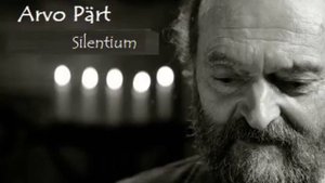 05 Arvo Pärt Silentium
