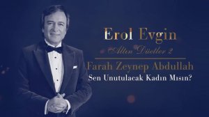Erol Evgin & Farah Zeynep Abdullah - Sen Unutulacak Kadın Mısın (Official Audio)