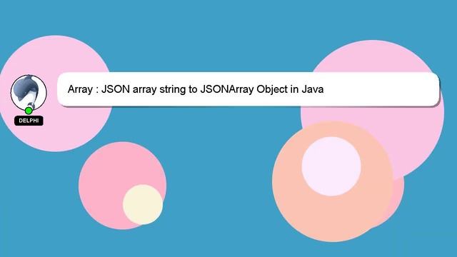 Array : JSON array string to JSONArray Object in Java