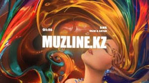 RaiM & Artur - Ana (Music) | Muzline.KZ