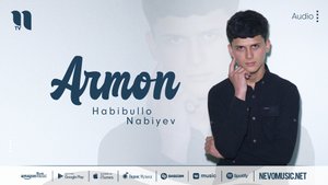 Habibullo Nabiyev - Armon (audio 2022)