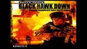 Delta Force - Black Hawk Down - Original Soundtrack from the PC Game - Track 02