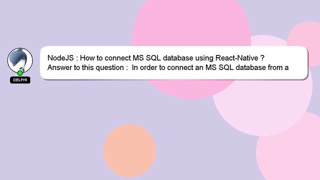 NodeJS : How to connect MS SQL database using React-Native ? смотреть онлайн