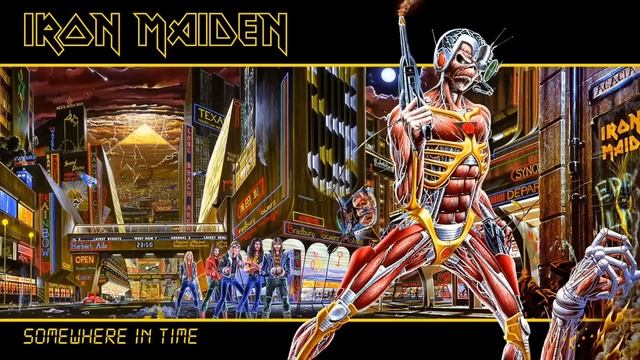 Iron maiden Somewhere In Time (Full Album ´86 , Remastered 2015)
