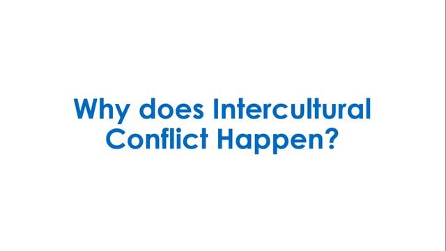 What is Intercultural Conflict and Why does it Happen?