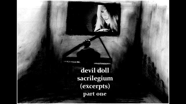 Devil Doll - Sacrilegium (excerpts - part 1) смотреть онлайн