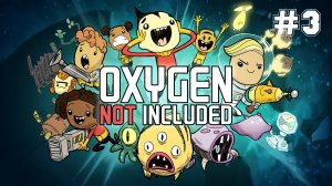 Oxygen Not Included #3 Труп! О_О