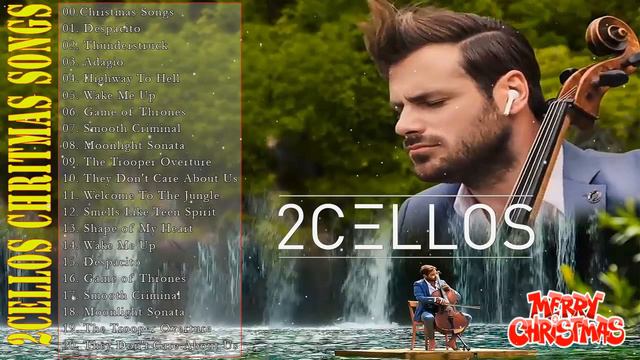 2Cellos christmas songs Greatest Hits 🎄 The Best Songs Of 2Cellos 2020 - 2021🎄 смотреть онлайн