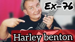 ОБЗОР ЭКСПЛОРЕРА Harley Benton Extreme-76!!!