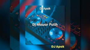 DJ Mawar Putih