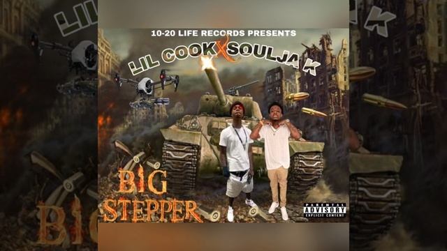 Soulja k x Lil Cook - Big Stepper смотреть онлайн