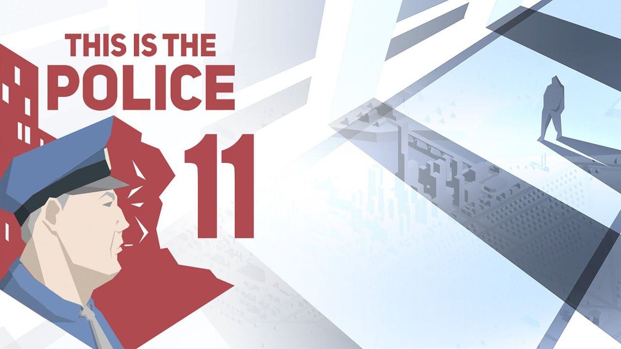 This Is The Police. Прохождение #11 ДАНТИСТ