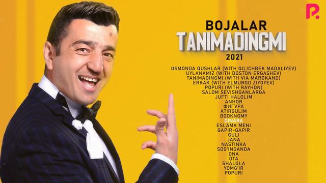 Bojalar - Tanimadingmi nomli albom dasturi 2021