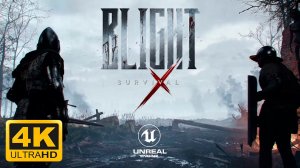 Blight: Survival - Gameplay Trailer [4K]