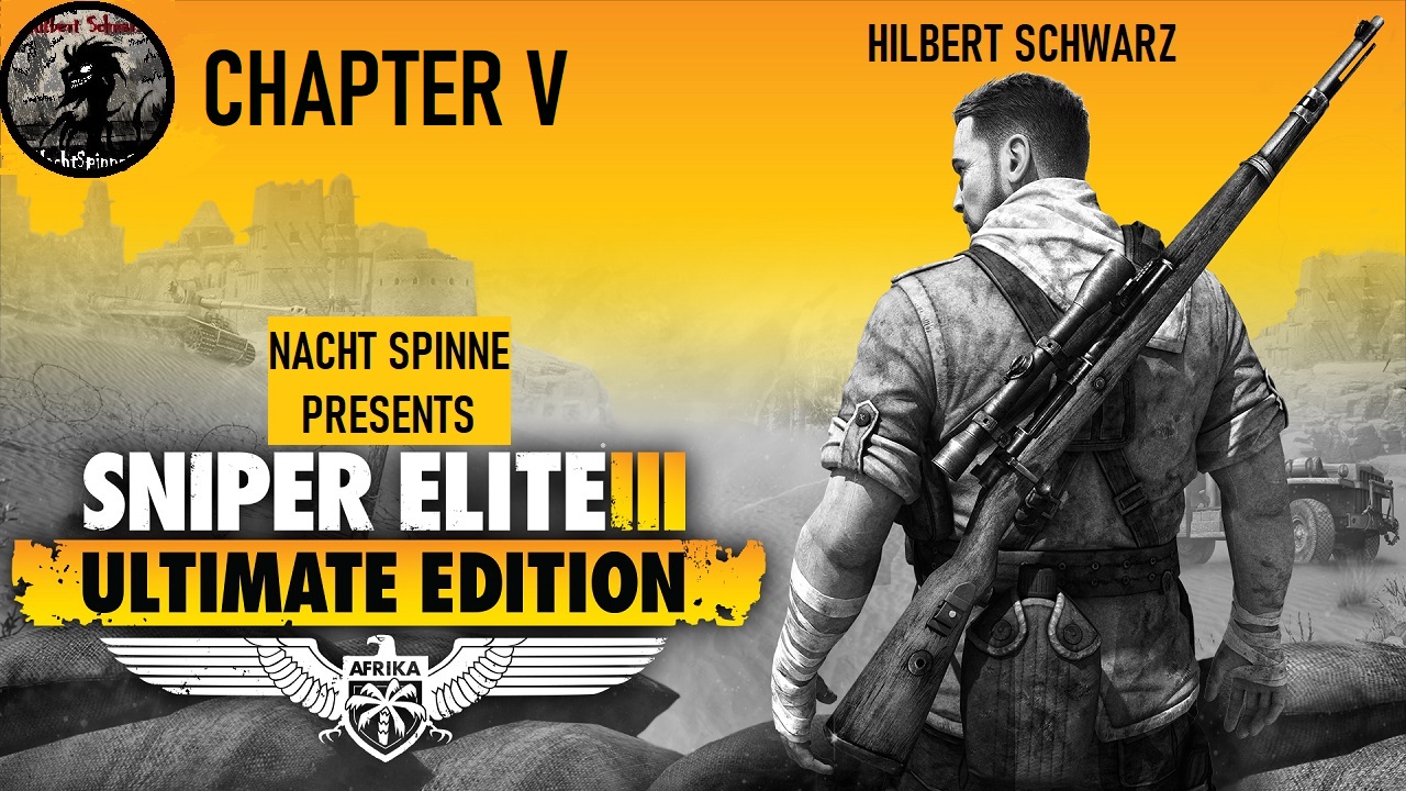 Sniper Elite 3 - Часть 5: Перевал Кассерин.