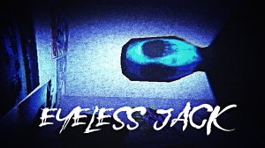 Кто спер ПОЧКУ? | Eyeless Jack
