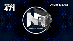 Nelver - Proud Eagle Radio Show #471 [Pirate Station Radio] (07-06-2023) Drum & Bass