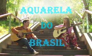 Aquarela do Brasil