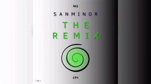 SanMinor - The Remix 2023