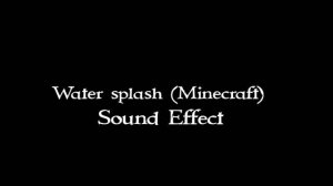 Water splash (Minecraft) sound effect