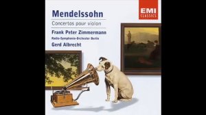 Frank Peter Zimmermann Mendelssohn Violin Concerto in E minor, Op. 64