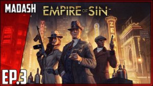 Empire of Sin #3